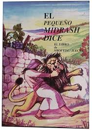 El pequeño Midrash dice: el libro de Shoftim-Jueces